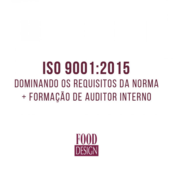 ISO 9001:2015 - Dominando os requisitos da Norma + Formação de Auditor Interno